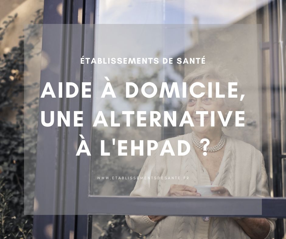 aide à domicile, alternative EHPAD